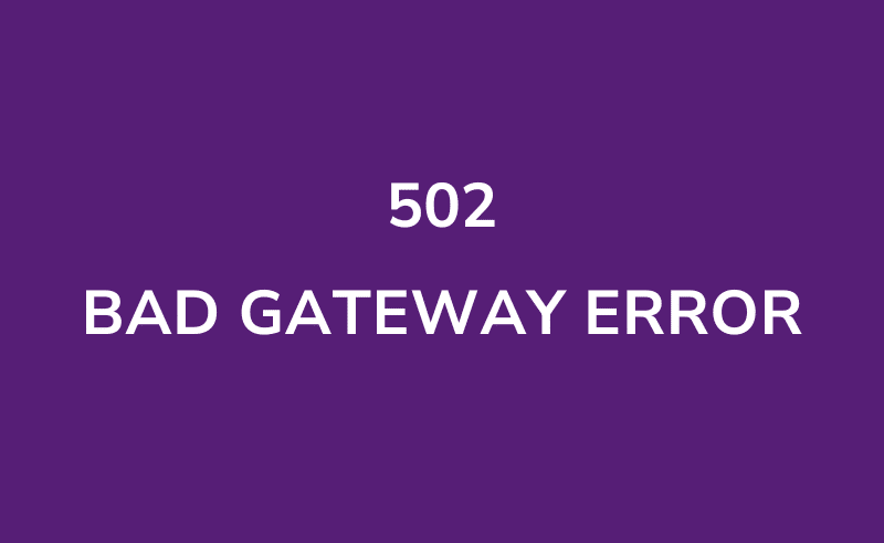 Error response 502 Bad Gateway